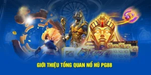 Giới Thiệu Về Nổ Hũ PG